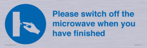 Please switch off the microwave when you have finished